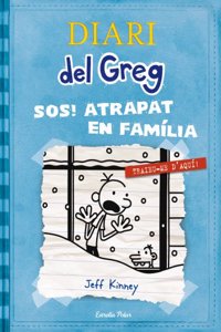 Diari del Greg 6. SOS Atrapat en familia!: Traieu-me d aqui!