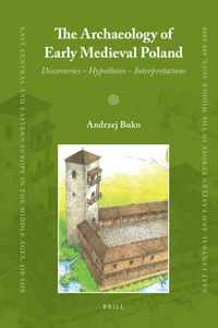 Archaeology of Early Medieval Poland