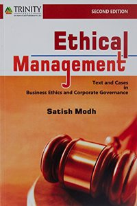 Ethical Management - Text and Cases