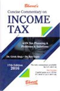 Concise Commentary on Income Tax with Tax Planning and Problems and Solutions