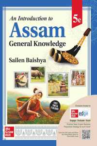 APSC 2025: Assam General Knowledge book (English) by Sailen Baishya | 5th edition (latest) | Complete Assam GK | Useful for State-level competitive exams | CCE Prelims 2023 paper + 5 Mock Test Papers | Pluck-out Chart on maps | Exclusive access on