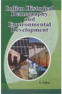 Indian Historical Demography And Environmental Development