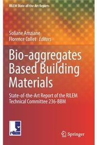 Bio-Aggregates Based Building Materials: State-Of-The-Art Report of the Rilem Technical Committee 236-Bbm