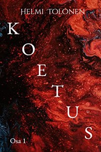 Koetus: Osa 1