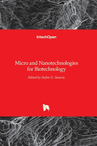 Micro and Nanotechnologies for Biotechnology