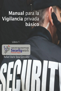Manual para la vigilancia privada Basico