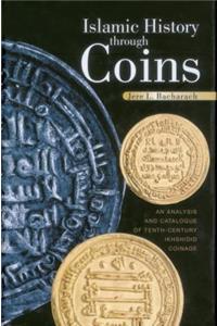 Islamic History Through Coins: An Analysis and Catalogue of Tenth-Century Ikhshidid Coinage