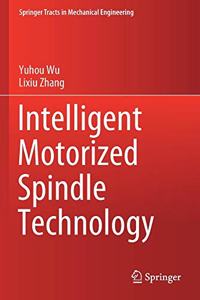 Intelligent Motorized Spindle Technology