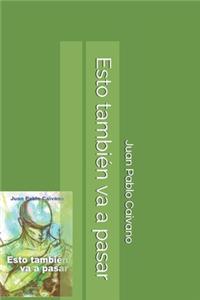 Esto también va a pasar