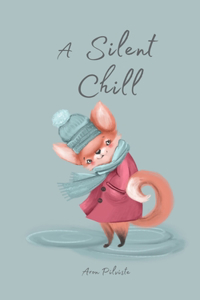 A Silent Chill