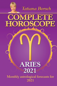 Complete Horoscope ARIES 2021