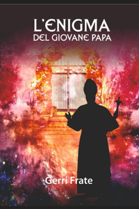 L'enigma del giovane Papa