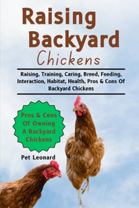 Raising Backyard Chickens