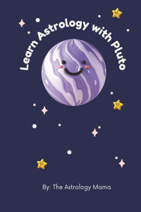 Learn Astrology with Pluto