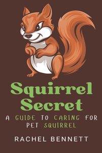 Squirrel secret