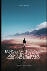 Echoes of the Lake