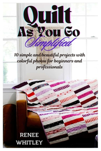 Quilt As You Go Simplified