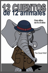 12 cuentos de 12 animales