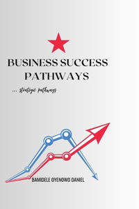Business success pathways