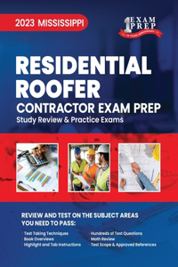 2023 Mississippi Residential Roofer Contractor Exam Prep