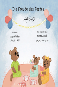 Die Freude des Festes فَرْحَةُ العِيْد
