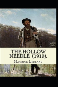 The Hollow Needle Illustrated