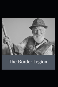 The Border Legion Annotated