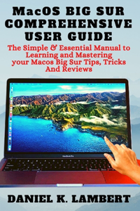 MacOS BIG SUR COMPREHENSIVE USER GUIDE