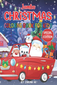 Jumbo Christmas Coloring Book for Kids - SPECIAL EDITION