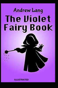 The Violet Fairy Book Illustrated
