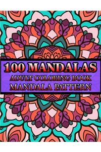 100 Mandalas Adult Coloring Book Mandala Pattern