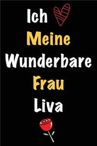 Ich Liebe Meine Wunderbare Frau Liva