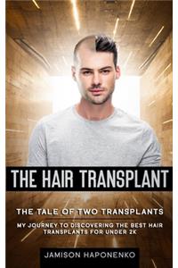The Hair Transplant