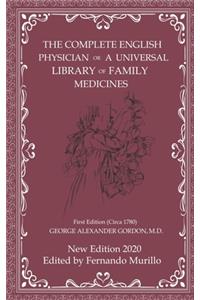 THE COMPLETE ENGLISH PHYSICIAN a UNIVERSAL LIBRARY OF FAMILY MEDICINES