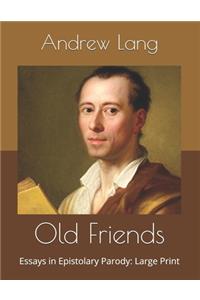 Old Friends