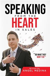 Speaking from the Heart in Sales