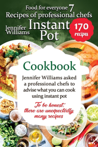 Instant Pot cookbook. Recipes of professional chefs