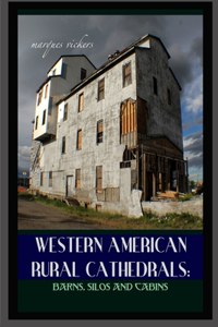 Western American Rural Cathedrals