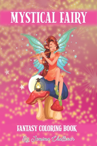 Mystical Fairy Fantasy Coloring Book