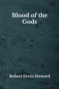 Blood of the Gods