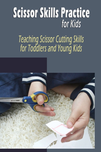 Scissor Skills Practice for Kids