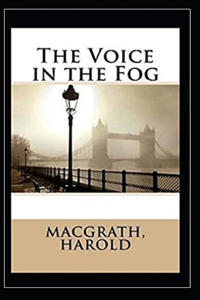 The Voice in the Fog Illustrated