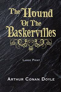 The Hound of the Baskervilles - Large Print