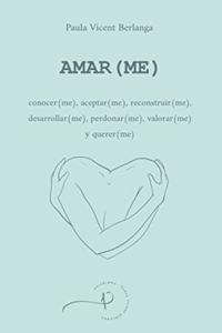 Amar(me)