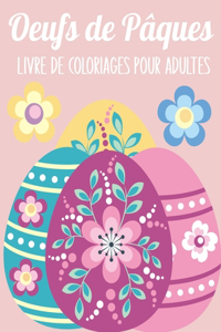 OEufs de Pâques Livre de coloriage pour adultes