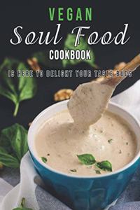 Vegan Soul Food Cookbook