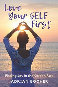 Love Your SELF First