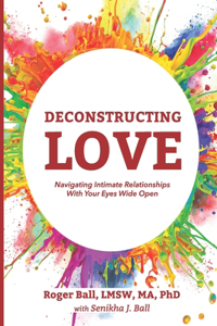 Deconstructing Love
