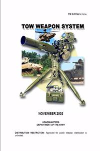 FM 3-22.34(FM 23-34) Tow Weapon System