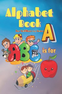 Alphabet Book for Toddlers 2-4 Years